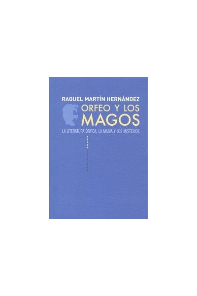 ORFEO Y LOS MAGOS