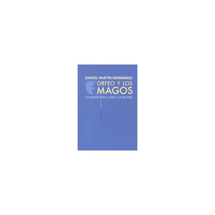 ORFEO Y LOS MAGOS