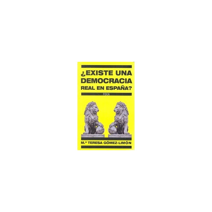 EXISTE UNA DEMOCRACIA REAL EN ESPAÑA