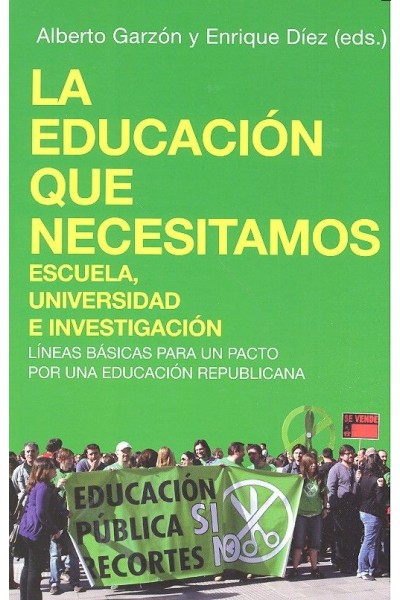 EDUCACION QUE NECESITAMOS ESCUELA UNIVERSIDAD E INVESTIGACI