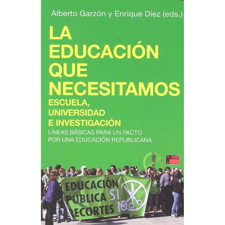 EDUCACION QUE NECESITAMOS ESCUELA UNIVERSIDAD E INVESTIGACI