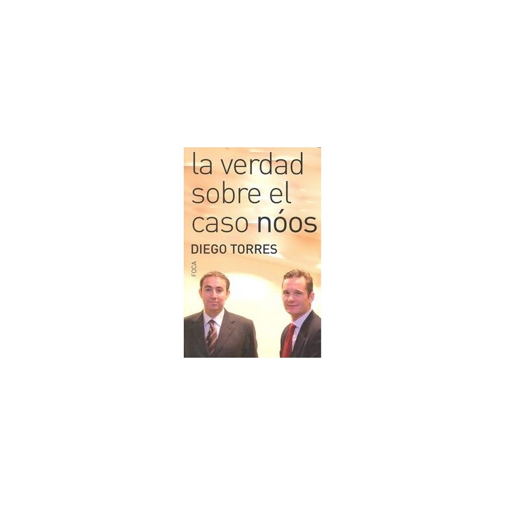 VERDAD SOBRE EL CASO NOOS