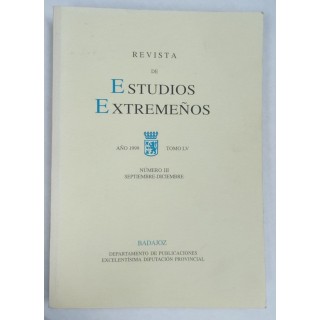 Revista de Estudios Extremeños. Año 1999 Tomo LV Numero III Septiembre-Diciembre