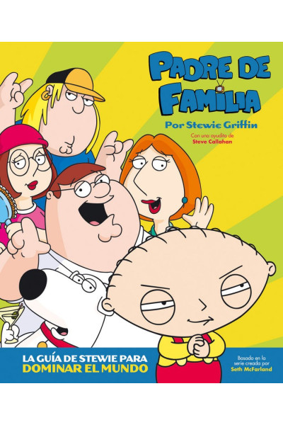 PADRE DE FAMILIA LA GUIA DE STEWIE PARA DOMINAR EL MUNDO