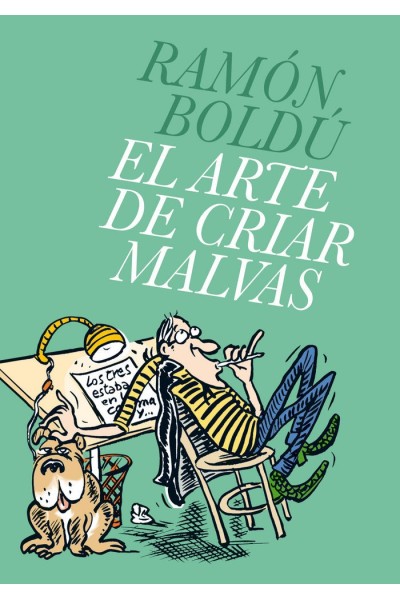 ARTE DE CRIAR MALVAS,EL