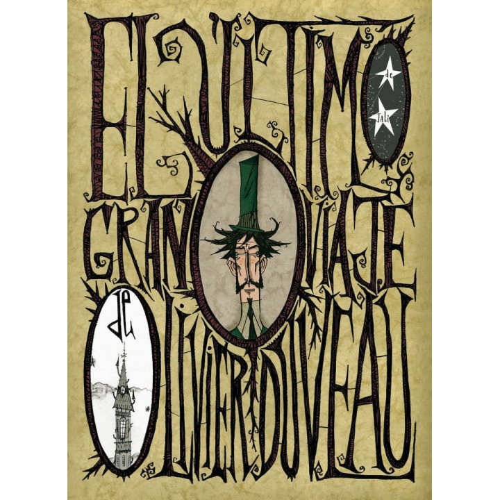 ULTIMO GRAN VIAJE DE OLIVER DUVEAU
