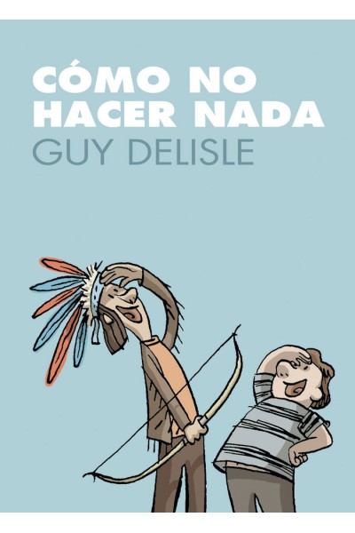 COMO NO HACER NADA