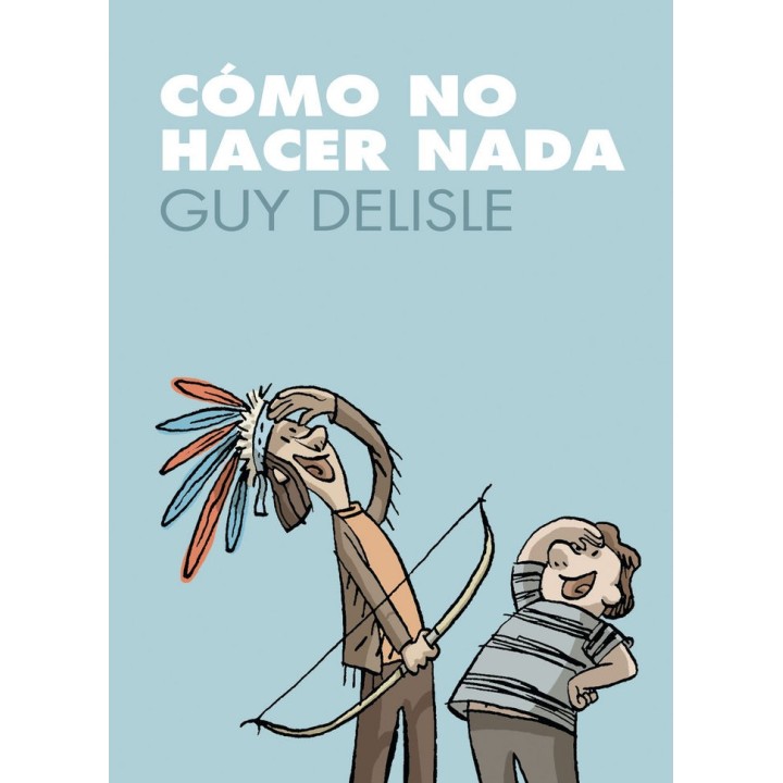 COMO NO HACER NADA