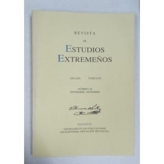 Revista de Estudios Extremeños. Año 2001 Tomo LVII Numero III Septiembre-Diciembre
