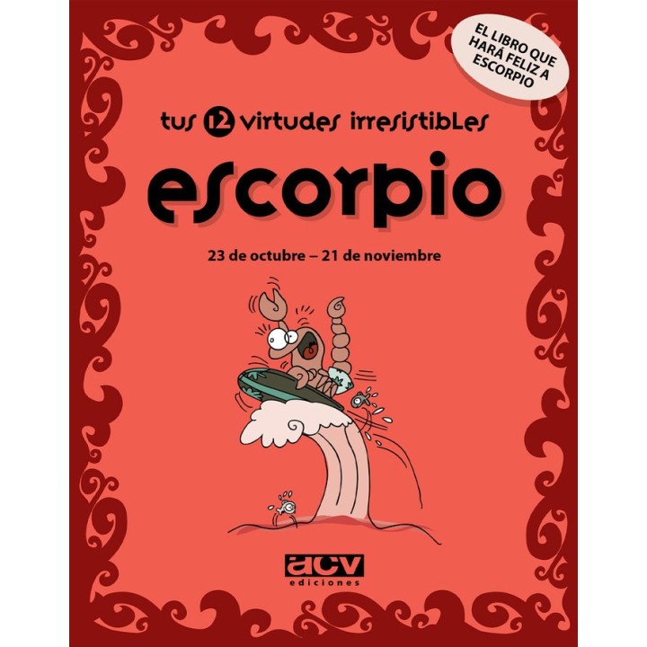 ESCORPIO TUS 12 VIRTUDES IRRESISTIBLES