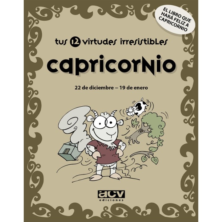 CAPRICORNIO TUS 12 VIRTUDES IRRESISTIBLES