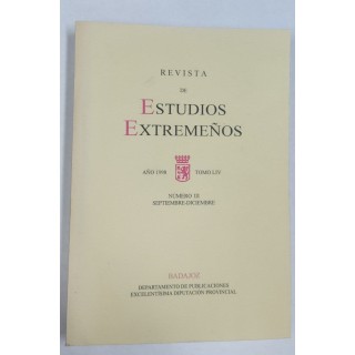 Revista de Estudios Extremeños. Año 1998 Tomo LIV Numero III Septiembre-Diciembre