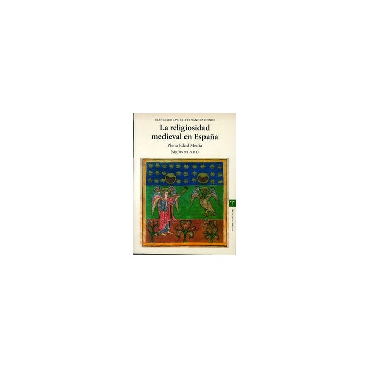 RELIGIOSIDAD MEDIEVAL EN ESPAÑA SIGLOS XI-XIII
