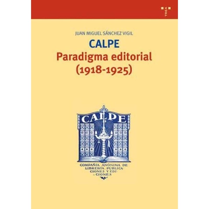 CALPE PARADIGMA EDITORIAL 1918-1925