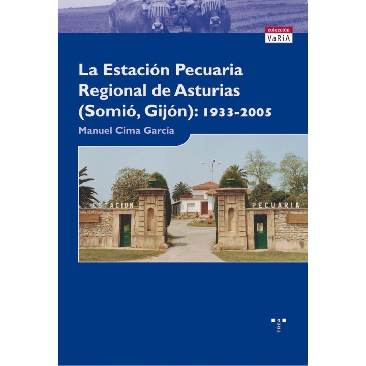 ESTACION PECUARIA REGIONAL DE ASTURIAS. SOMIO-GIJON 1933-200