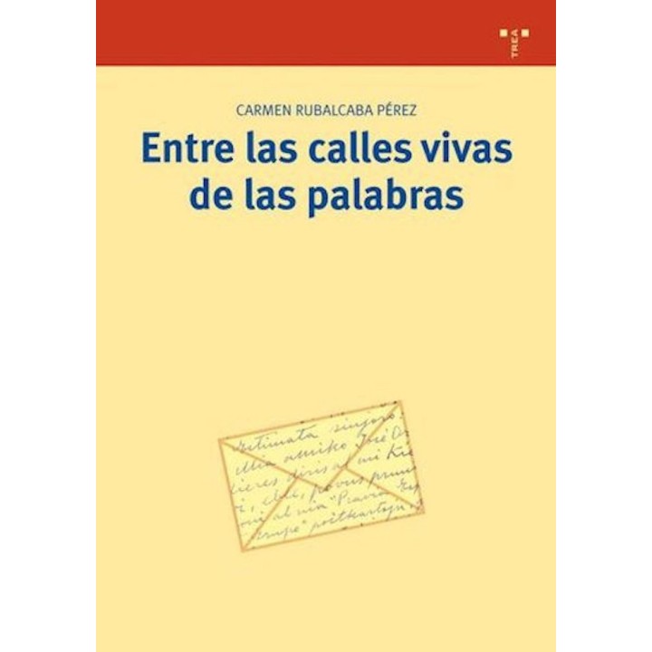 ENTRE LAS CALLES VIVAS DE LAS PALABRAS