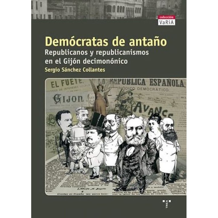 DEMOCRATAS DE ANTAÑO. REPUBLICANOS Y REPUBLICANISMOS EN EL G