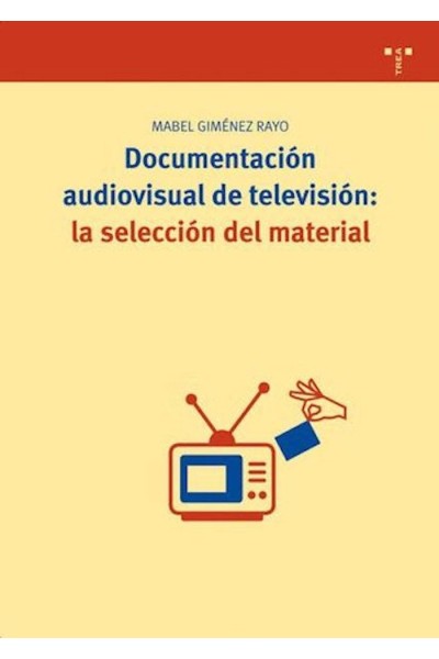 DOCUMENTACION AUDIOVISUAL DE TELEVISION