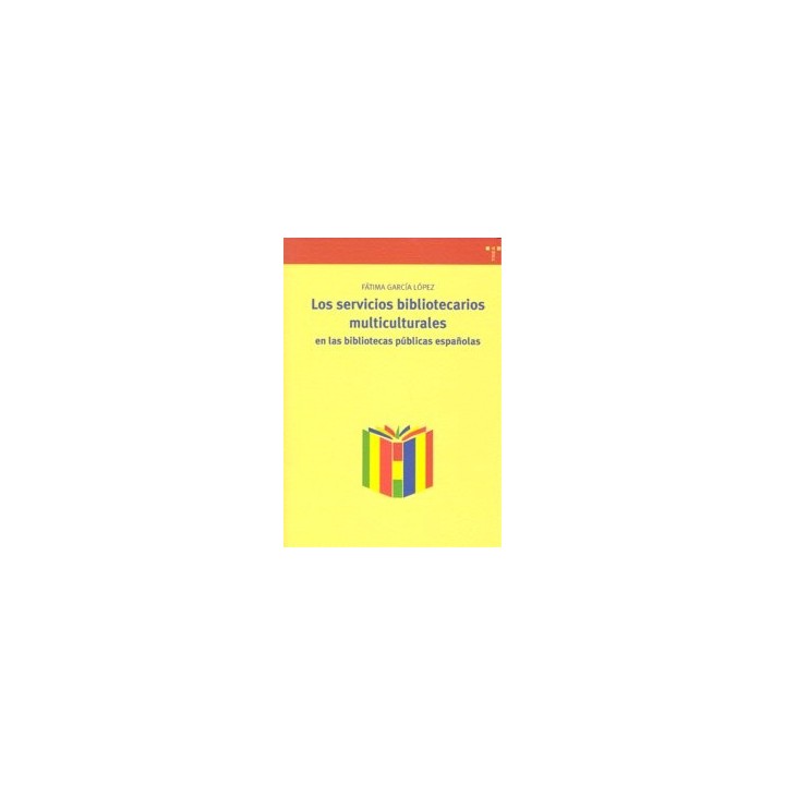 SERVICIOS BIBLIOTECARIOS MULTICULTURALES,LOS