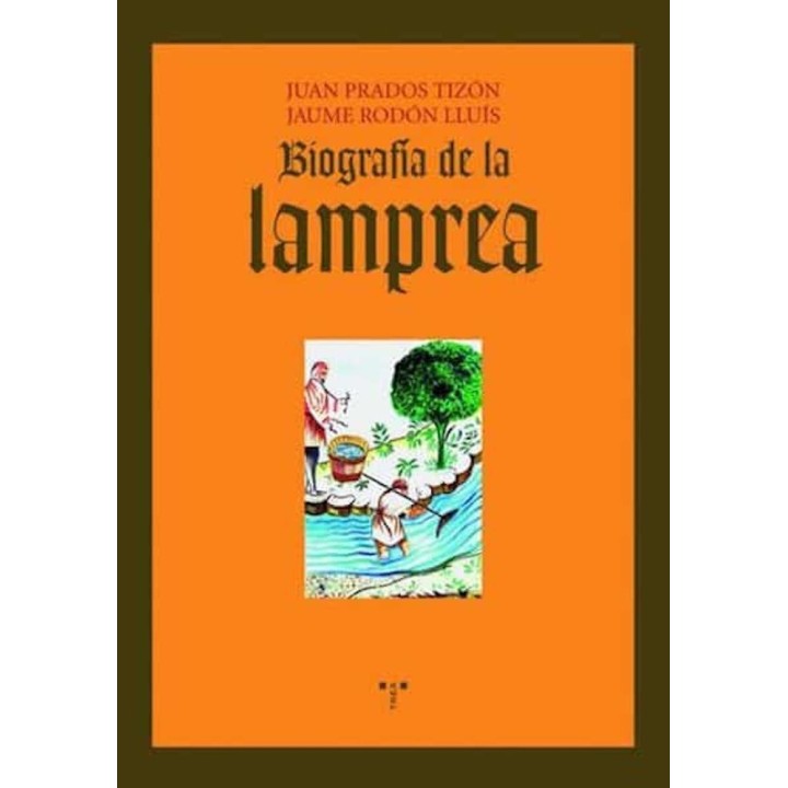 BIOGRAFIA DE LA LAMPREA