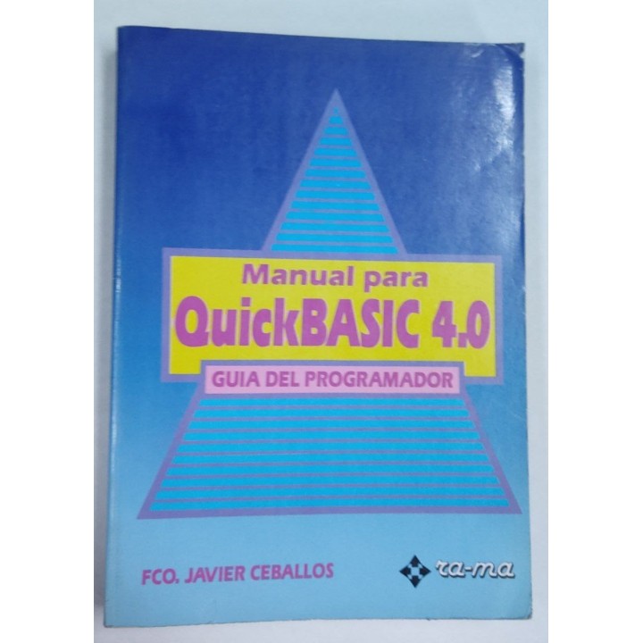 Manual para Quick Basic 4.0 Guía del programador
