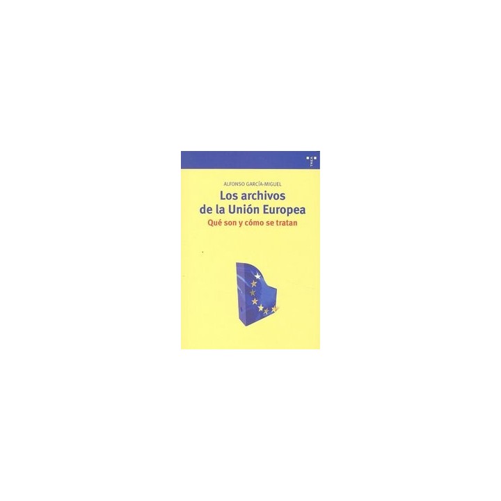 ARCHIVOS DE LA UNION EUROPEA,LOS