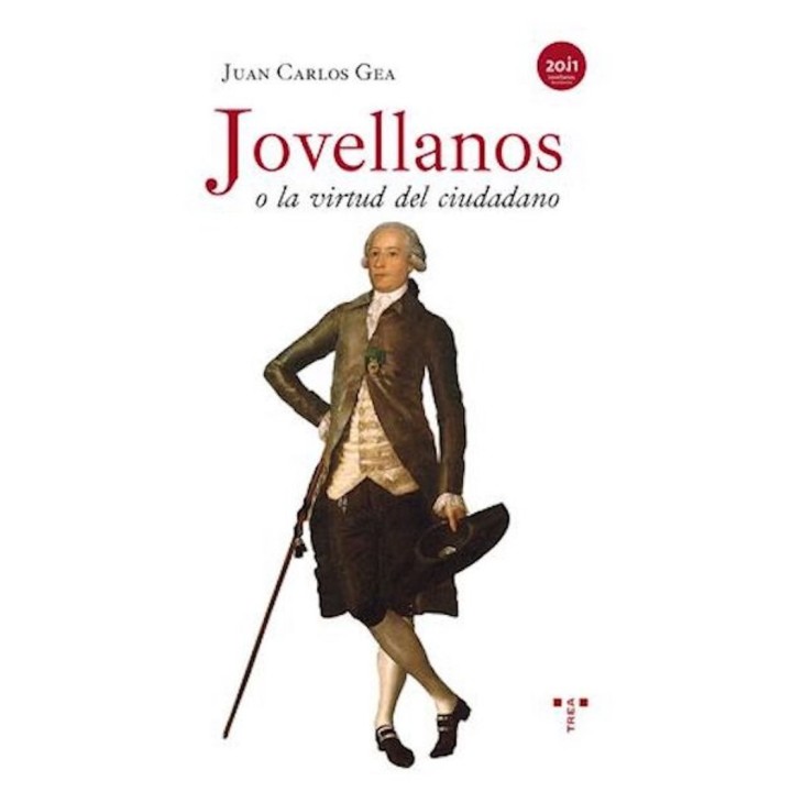 JOVELLANOS O LA VIRTUD DEL CIUDADANO