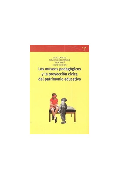 MUSEOS PEDAGOGICOS Y PROYECCION CIVICA PATRIMONIO EDUCATIVO