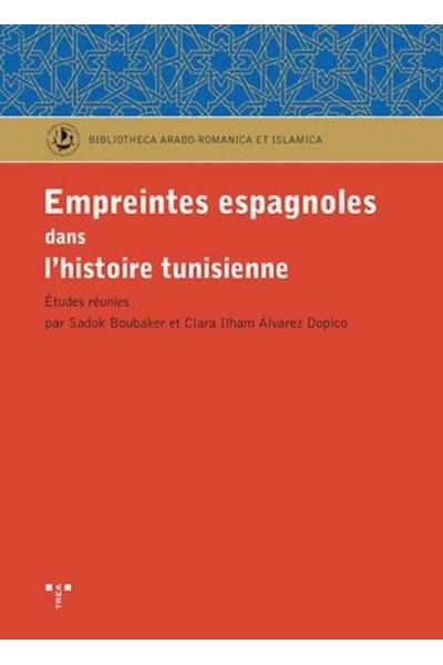 EMPREINTES ESPAGNOLES DANS L HISTOIRE TUNISIENNE