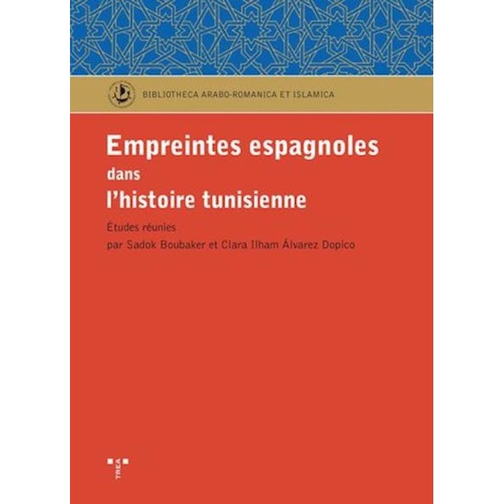 EMPREINTES ESPAGNOLES DANS L HISTOIRE TUNISIENNE