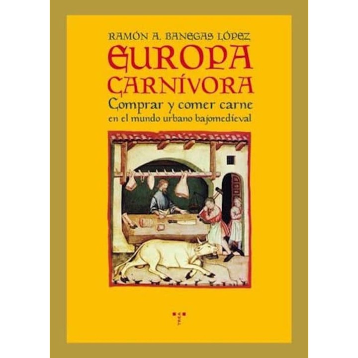 EUROPA CARNIVORA COMPRAR Y COMER CARNE