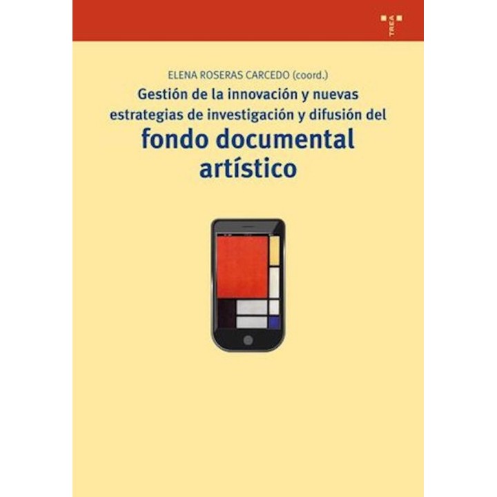GESTION INNOVACION DEL FONDO DOCUMENTAL ARTISTICO