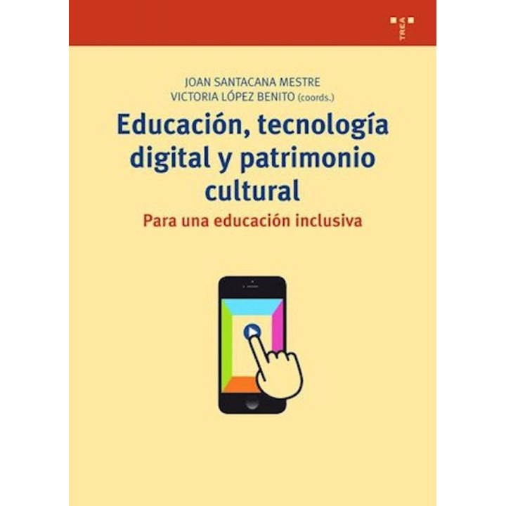 EDUCACION TECNOLOGIA DIGITAL Y PATRIMONIO CULTURAL