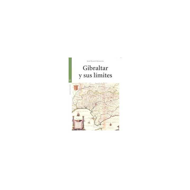 GIBRALTAR Y SUS LIMITES