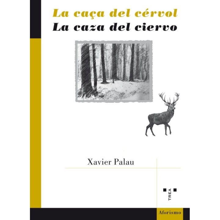 CAZA DEL CIERVO