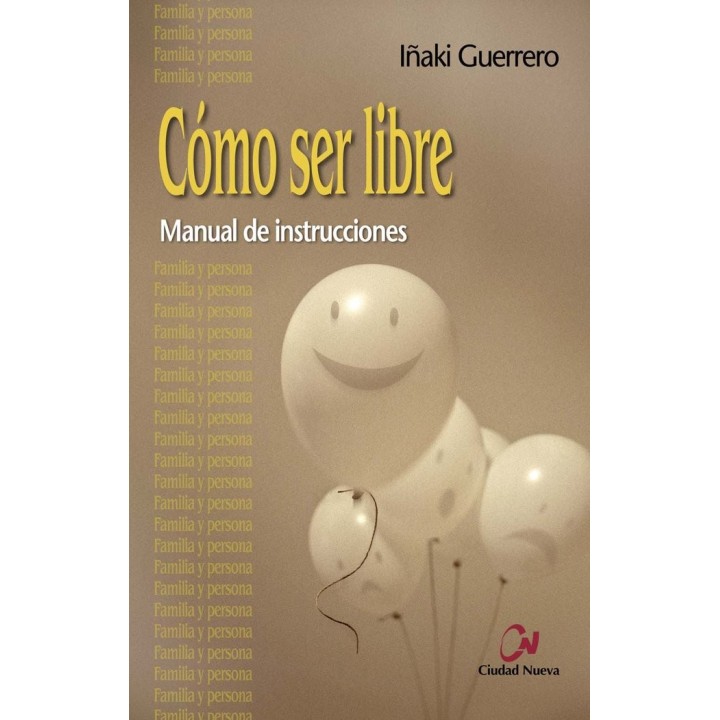 COMO SER LIBRE