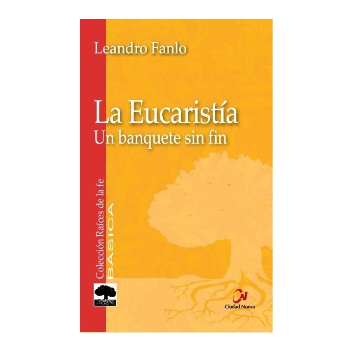 EUCARISTIA,LA UN BANQUETE SIN FIN