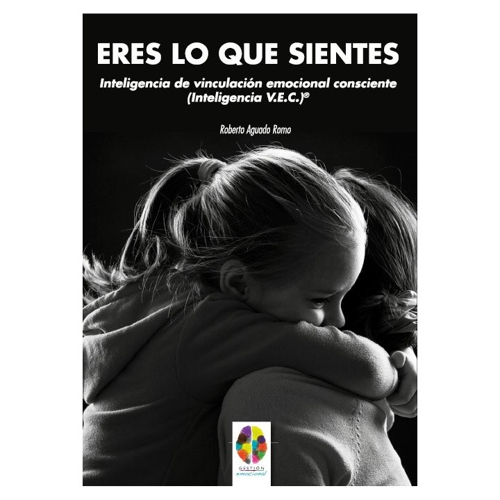 ERES LO QUE SIENTES