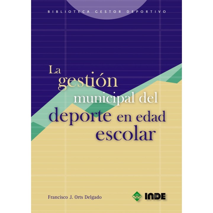 GESTION MUNICIPAL DEL DEPORTE EDAD ESCOLAR,LA