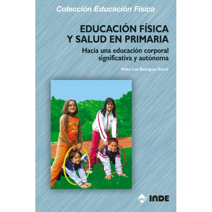 EDUCACION FISICA Y SALUD EN PRIMARIA