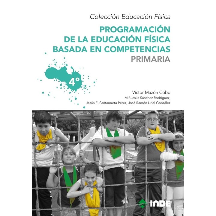 PROGRAMACION EDUCACION FISICA PRIMARIA VOL 4 BASADA COMPETE