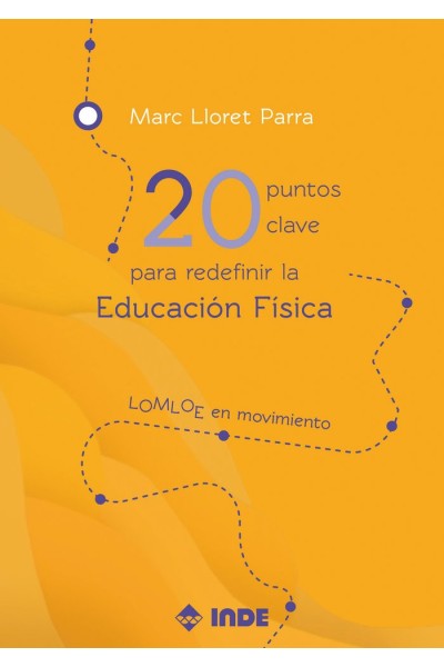20 PUNTOS CLAVE PARA REDEFINIR LA EDUCACION FISICA