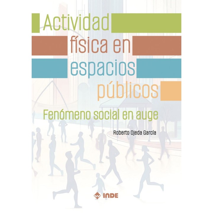ACTIVIDAD FISICA EN ESPACIOS PUBLICOS