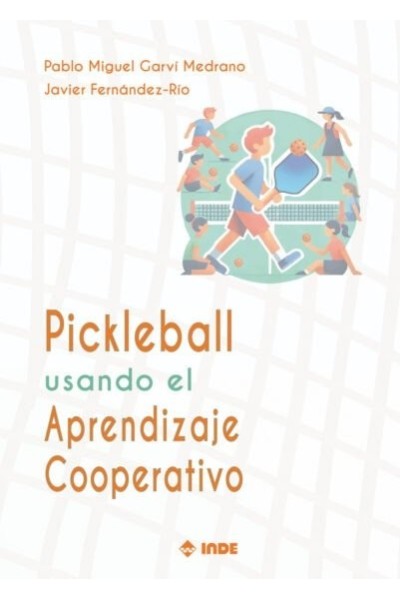 PICKLEBALL USANDO EL APRENDIZAJE COOPERATIVO