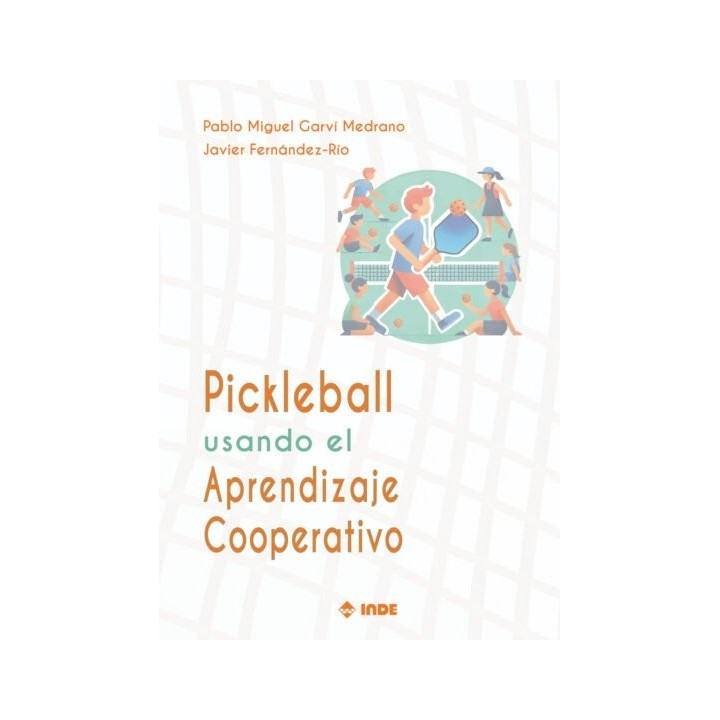 PICKLEBALL USANDO EL APRENDIZAJE COOPERATIVO
