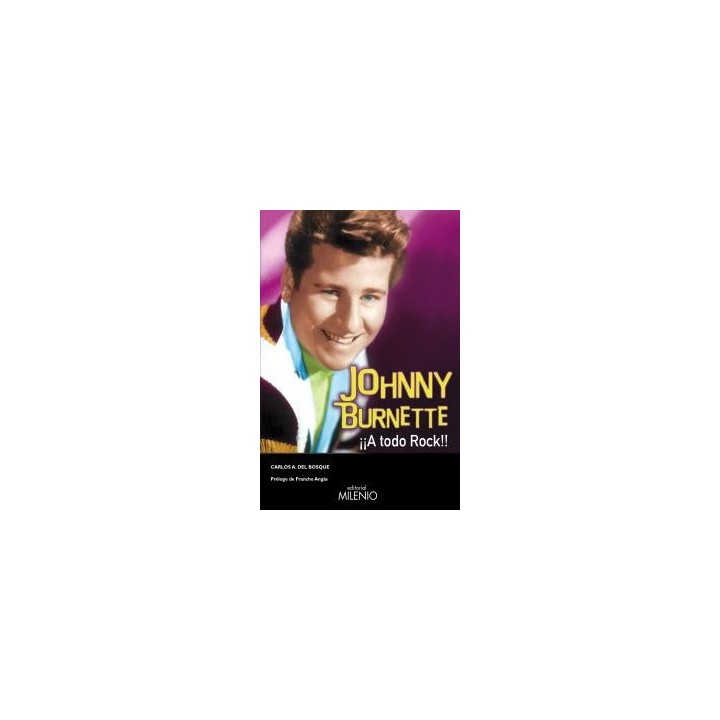 JOHNNY BURNETTE A TODO ROCK