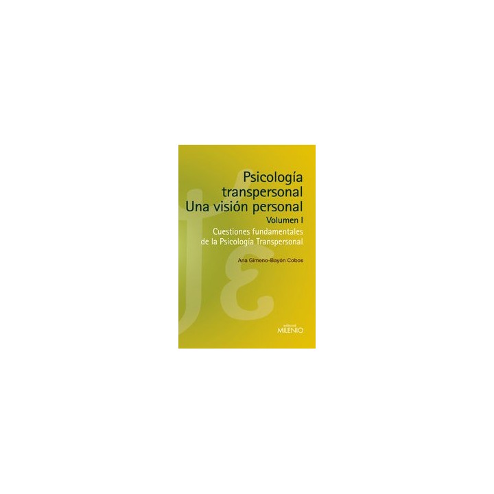 PSICOLOGIA TRANSPERSONAL UNA VISION PERSONAL VOLUMEN I