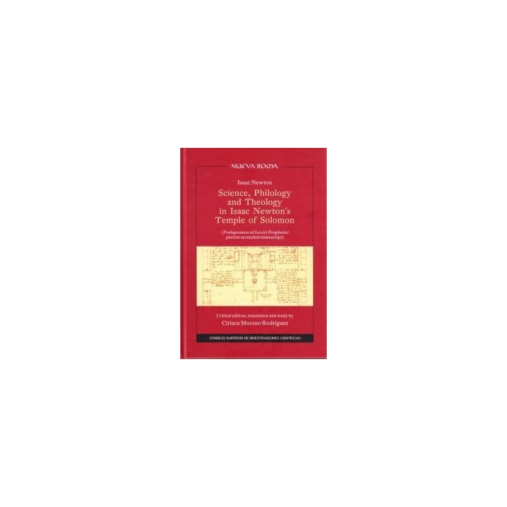 SCIENCE PHILOLOGY AND THEOLOGY IN ISAAC NEWTONÏS TEMPLE OF