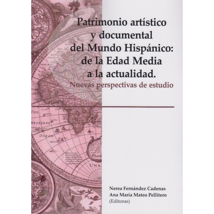 PATRIMONIO ARTISTICO Y DOCUMENTAL DEL MUNDO HISPANICO