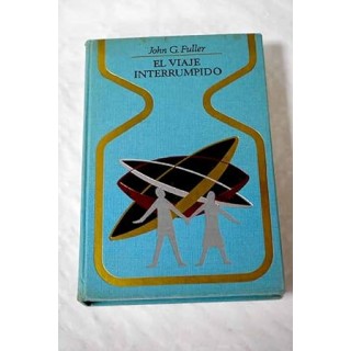 EL VIAJE INTERRUMPIDO